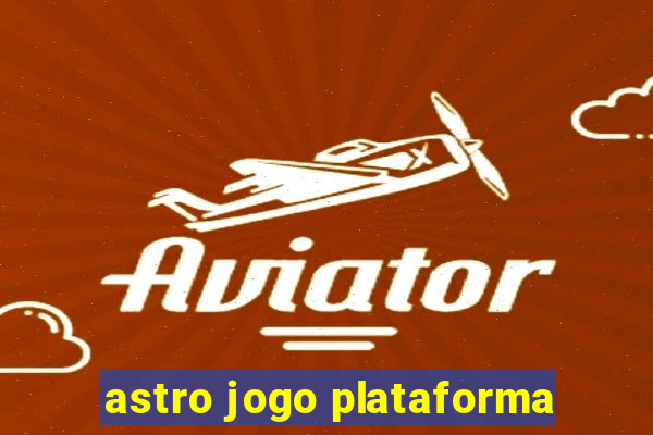 astro jogo plataforma